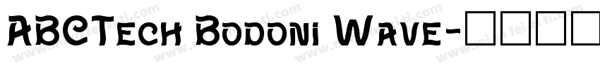 ABCTech Bodoni Wave字体转换